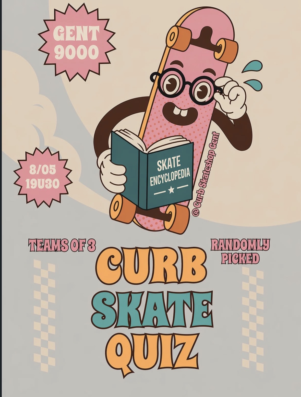Poster voor de Curb Skate Quiz in Gent, 8/05 om 19u30, met cartoon-skateboard